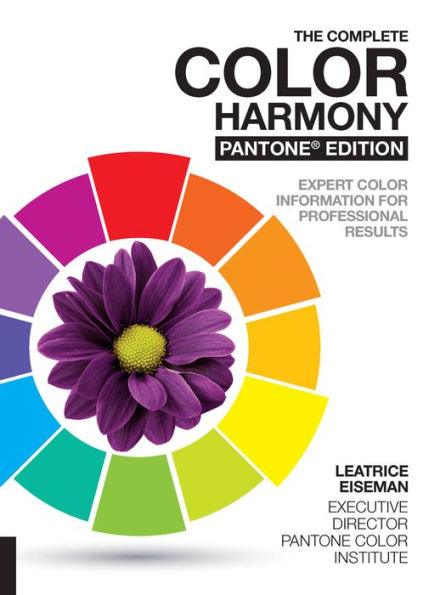 The Complete Color Harmony, Pantone Edition: Expert Color Information for Professional Results - Paperback | Diverse Reads