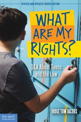 What Are My Rights?: Q&A About Teens and the Law - Paperback | Diverse Reads