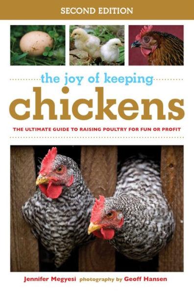 The Joy of Keeping Chickens: The Ultimate Guide to Raising Poultry for Fun or Profit - Paperback | Diverse Reads
