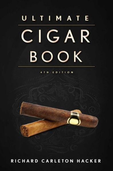 The Ultimate Cigar Book: 4th Edition - Hardcover | Diverse Reads