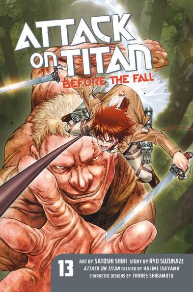Attack on Titan: Before the Fall, Volume 13 - Paperback | Diverse Reads