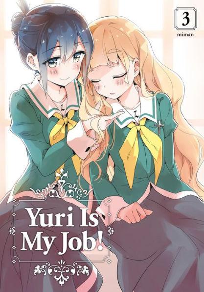 Yuri Is My Job!, Volume 3