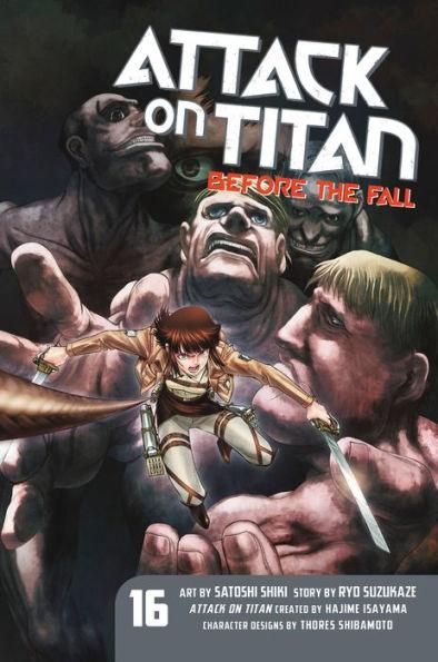 Attack on Titan: Before the Fall, Volume 16 - Paperback | Diverse Reads