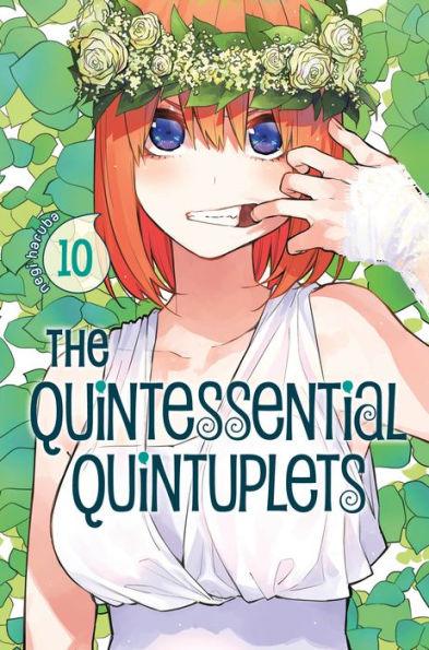 The Quintessential Quintuplets, Volume 10 - Paperback | Diverse Reads