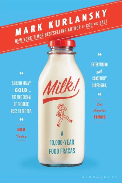 Milk!: A 10,000-Year Food Fracas - Paperback | Diverse Reads