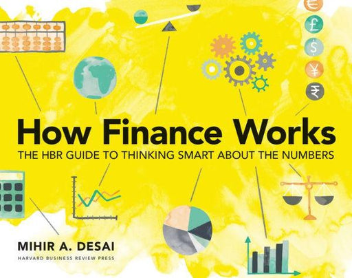 How Finance Works: The HBR Guide to Thinking Smart About the Numbers - Paperback | Diverse Reads