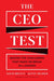 The CEO Test: Master the Challenges That Make or Break All Leaders - Hardcover | Diverse Reads