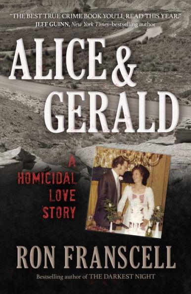 Alice & Gerald: A Homicidal Love Story - Paperback | Diverse Reads