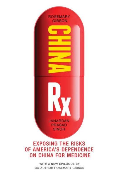 China Rx: Exposing the Risks of America's Dependence on China for Medicine - Paperback | Diverse Reads
