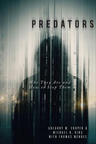 Predators: Who They Are and How to Stop Them - Paperback | Diverse Reads