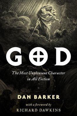 God: The Most Unpleasant Character in All Fiction - Paperback | Diverse Reads