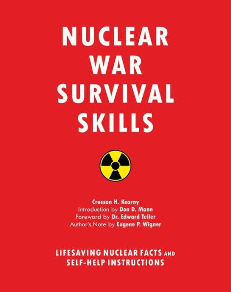 Nuclear War Survival Skills: Lifesaving Nuclear Facts and Self-Help Instructions - Paperback | Diverse Reads