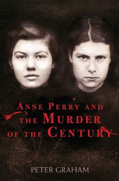 Anne Perry and the Murder of the Century - Paperback | Diverse Reads