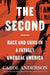 The Second: Race and Guns in a Fatally Unequal America - Hardcover | Diverse Reads