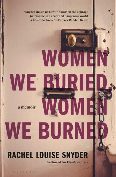 Women We Buried, Women We Burned: A Memoir - Hardcover | Diverse Reads