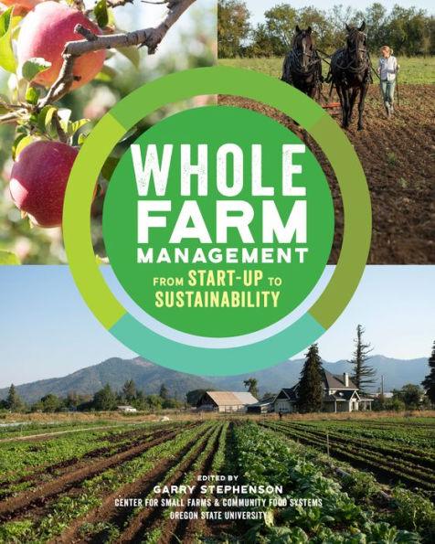 Whole Farm Management: From Start-Up to Sustainability - Paperback | Diverse Reads