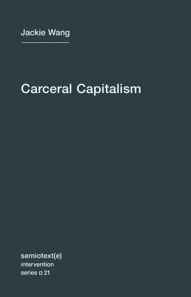 Carceral Capitalism - Paperback | Diverse Reads