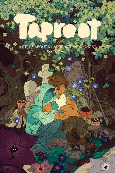 Taproot: A Story About A Gardener and A Ghost - Diverse Reads