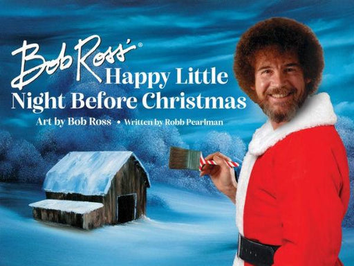 Bob Ross' Happy Little Night Before Christmas - Hardcover | Diverse Reads