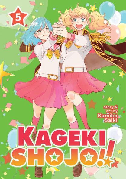 Kageki Shojo!! Vol. 5 - Diverse Reads
