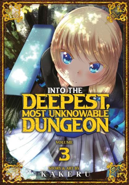Into the Deepest, Most Unknowable Dungeon Vol. 3 - Paperback | Diverse Reads