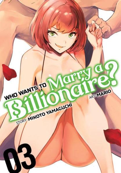 Who Wants to Marry a Billionaire? Vol. 3 - Paperback | Diverse Reads