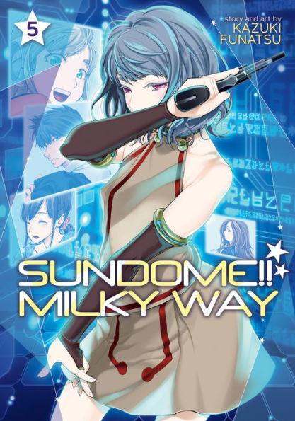 Sundome!! Milky Way Vol. 5 - Paperback | Diverse Reads