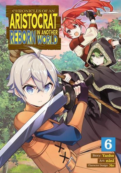 Chronicles of an Aristocrat Reborn in Another World (Manga) Vol. 6 - Diverse Reads
