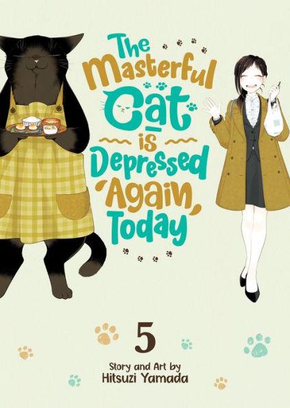 The Masterful Cat Is Depressed Again Today Vol. 5 - Paperback | Diverse Reads