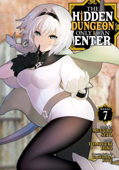 The Hidden Dungeon Only I Can Enter Manga, Vol. 7 - Paperback | Diverse Reads