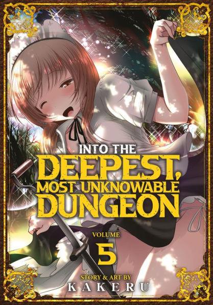 Into the Deepest, Most Unknowable Dungeon Vol. 5 - Paperback | Diverse Reads