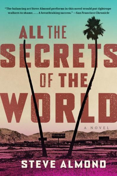 All the Secrets of the World: A Novel - Paperback | Diverse Reads