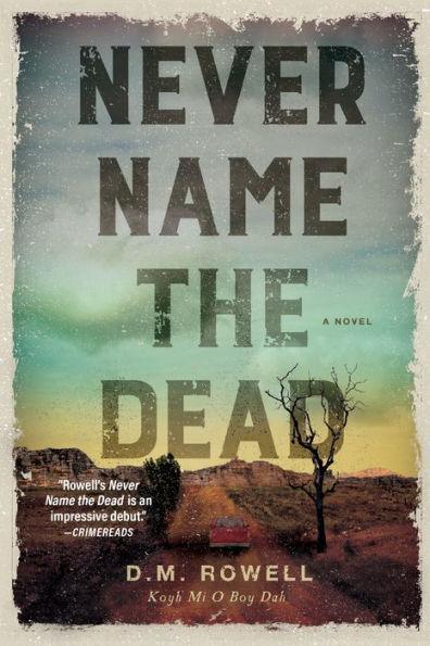 Never Name the Dead: A Novel - Diverse Reads