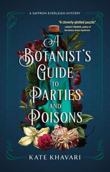 A Botanist's Guide to Parties and Poisons - Paperback | Diverse Reads
