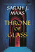 Throne of Glass (Throne of Glass Series #1) - Paperback | Diverse Reads