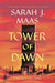 Tower of Dawn (Throne of Glass Series #6) - Paperback | Diverse Reads