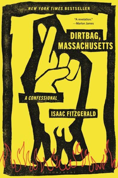 Dirtbag, Massachusetts: A Confessional - Paperback | Diverse Reads