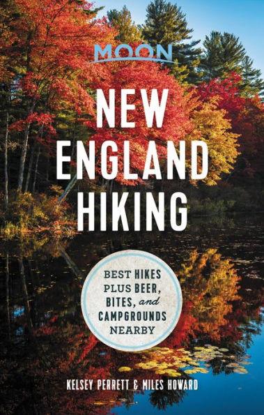 Moon New England Hiking: Best Hikes plus Beer, Bites, and Campgrounds Nearby - Paperback | Diverse Reads