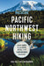 Moon Pacific Northwest Hiking: Best Hikes plus Beer, Bites, and Campgrounds Nearby - Paperback | Diverse Reads