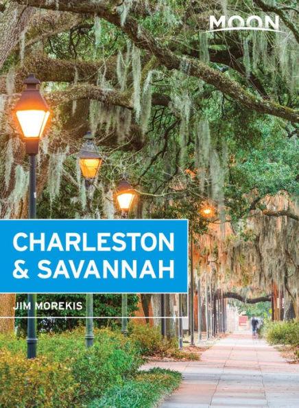 Moon Charleston & Savannah - Paperback | Diverse Reads
