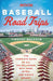 Moon Baseball Road Trips: The Complete Guide to All the Ballparks, with Beer, Bites, and Sights Nearby - Paperback | Diverse Reads