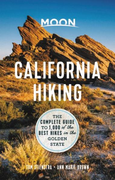 Moon California Hiking: The Complete Guide to 1,000 of the Best Hikes in the Golden State - Paperback | Diverse Reads