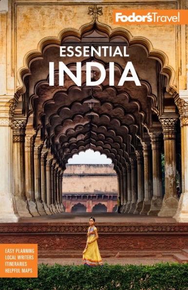 Fodor's Essential India: with Delhi, Rajasthan, Mumbai & Kerala - Paperback | Diverse Reads