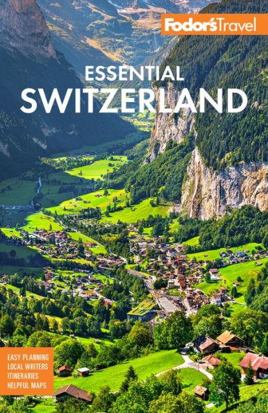 Fodor's Essential Switzerland - Paperback | Diverse Reads