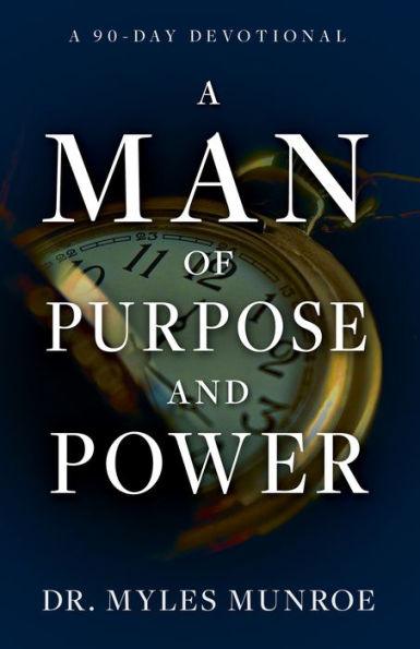 A Man of Purpose and Power: A 90-Day Devotional - Paperback | Diverse Reads