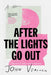 After the Lights Go Out - Hardcover | Diverse Reads