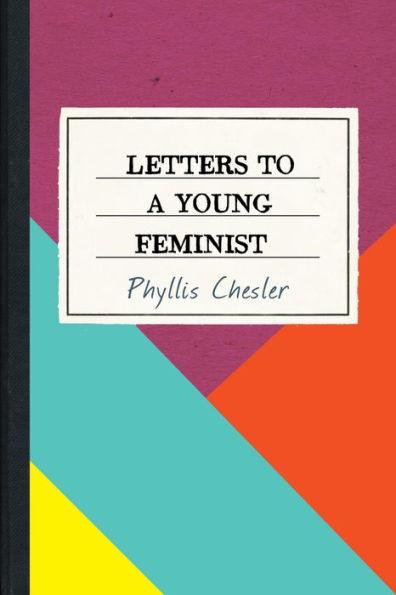 Letters to a Young Feminist - Paperback | Diverse Reads