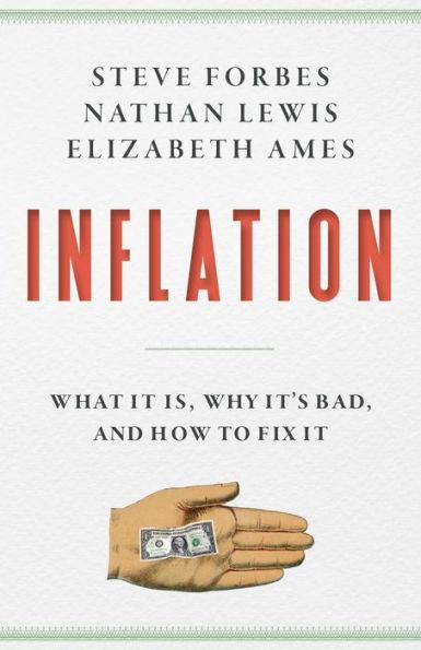 Inflation: What It Is, Why It's Bad, and How to Fix It - Hardcover | Diverse Reads