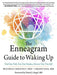 The Enneagram Guide to Waking Up: Find Your Path, Face Your Shadow, Discover Your True Self - Paperback | Diverse Reads