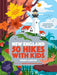 50 Hikes with Kids New England - Paperback | Diverse Reads